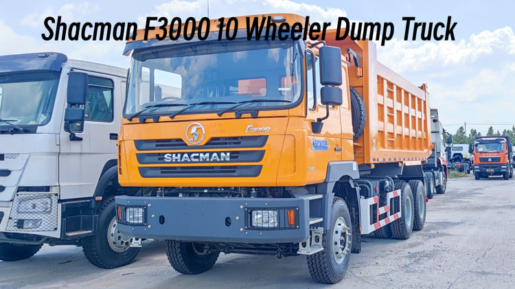 Shacman F3000 10 Wheeler Dump Truck for Sale in Guam